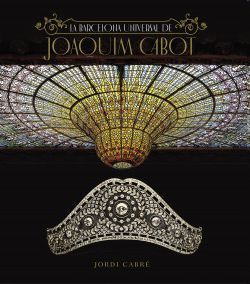 La Barcelona universal de Joaquim Cabot