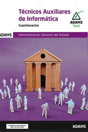 Técnicos Auxiliares de Informática (test) de la Administración General del Estado. Cuestionarios