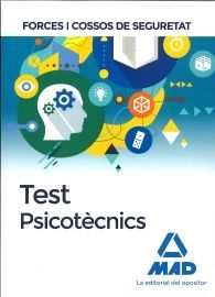 TEST PSICOTÈCNICS PER A FORCES I COSSOS DE SEGURETAT