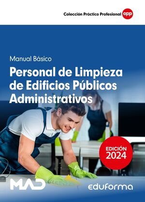 Personal de Limpieza de Edificios Públicos Administrativos. Manual básico