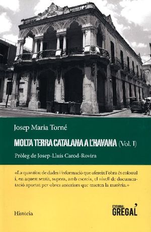 MOLTA TERRA CATALANA A L'HAVANA (VOL. I)