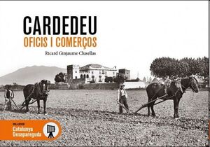Cardedeu. Oficis i comerços