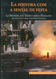 LA PÓLVORA COM A SENYAL DE FESTA