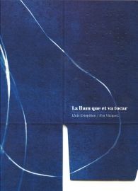 LA LLUM QUE ET VA TOCAR