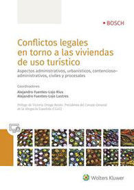 CONFLICTOS LEGALES EN TORNO A LAS VIVIENDAS DE USO TURÍSTICO. ASPECTOS ADMINISTRATIVOS,...