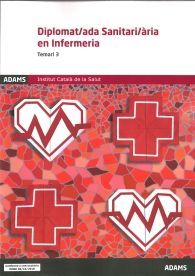 DIPLOMAT/ADA SANITARI/ÀRIA EN INFERMERIA INSTITUT CATALÀ DE LA SALUT. TEMARI 3