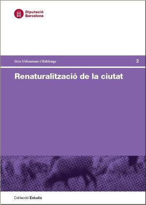 Renaturalització de la ciutat