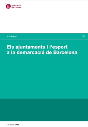 Els ajuntaments i l'esport a la demarcació de Barcelona