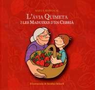 L'ÀVIA QUIMETA I LES MADUIXES D'EN CEBRIÀ