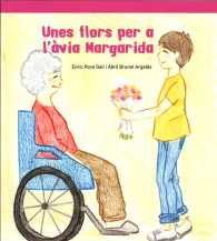 UNES FLORS PER A L'ÀVIA MARGARIDA