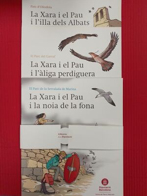Lot 4: Xara i el Pau i la noia de la fona + l'àliga perdiguera + l'illa dels Albats